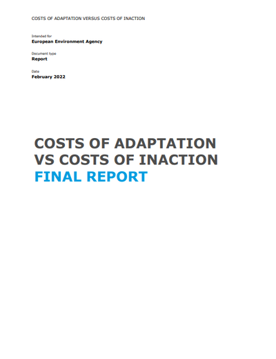 Costs of Adaptation vs Costs of Inaction