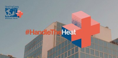 HCWH lanza #HandleTheHeat