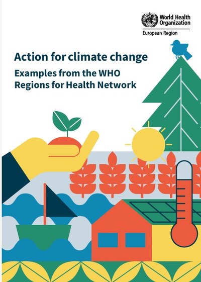 Une nouvelle publication de l'OMS Europe met en lumière des exemples de changement climatique et d'action sanitaire